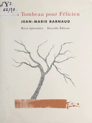 cover image of Un tombeau pour Félicien